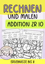 Rechnen und malen ZR 10 (Ergebnisse bis 8)