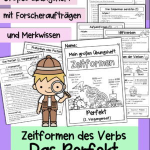 Zeitformen der Verben I Perfekt (2. Vergangenheit)