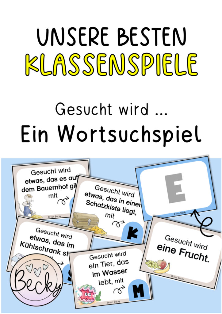 Unsere besten Klassenspiele: Gesucht wird ...