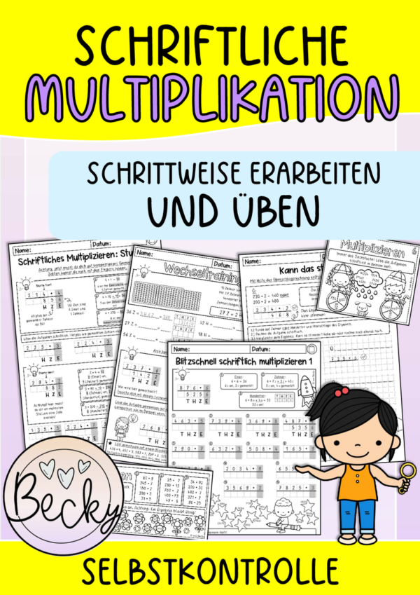 Schriftliche Multiplikation schrittweise erarbeiten und üben | Becky