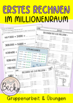 Erstes Rechnen im Millionenraum (Gruppenarbeit und Übungen)