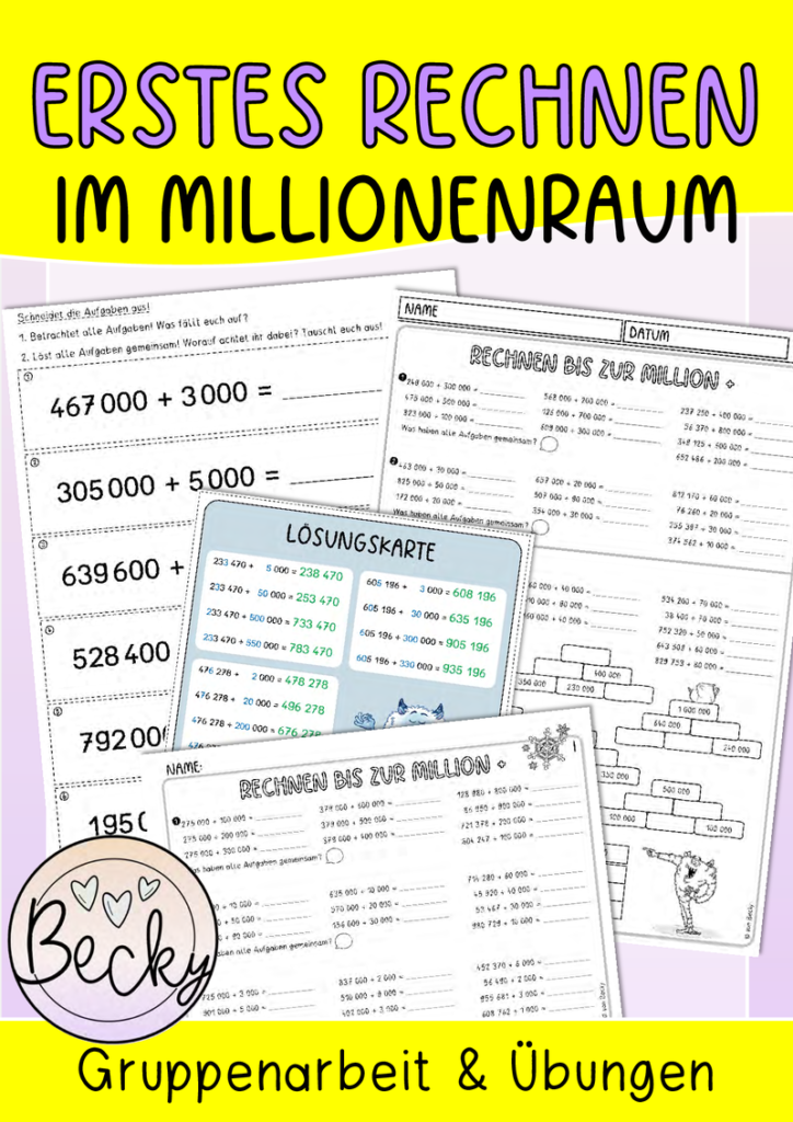 Erstes Rechnen im Millionenraum (Gruppenarbeit und Übungen) | Becky