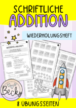 Schriftliche Addition (Wiederholungsheft)