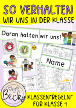 1. Klasse: Klassenregeln, -werte, Verhalten in der Schule (Klasse 1)