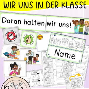 1. Klasse: Klassenregeln, -werte, Verhalten in der Schule (Klasse 1)