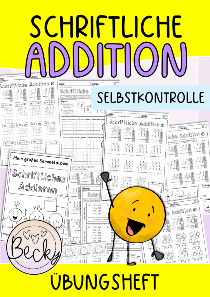 Schriftliche Addition (schriftlich addieren) Übungsheft | Becky